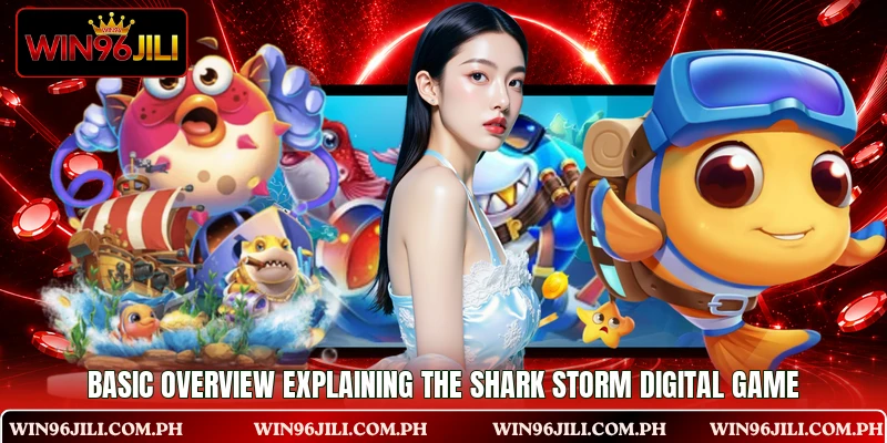 Basic overview explaining the Shark Storm digital game Basic overview explaining the Shark Storm digital game
