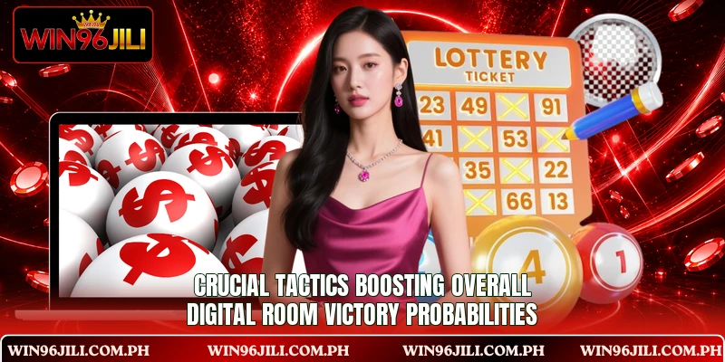 Crucial tactics boosting overall digital room victory probabilities Crucial tactics boosting overall digital room victory probabilities