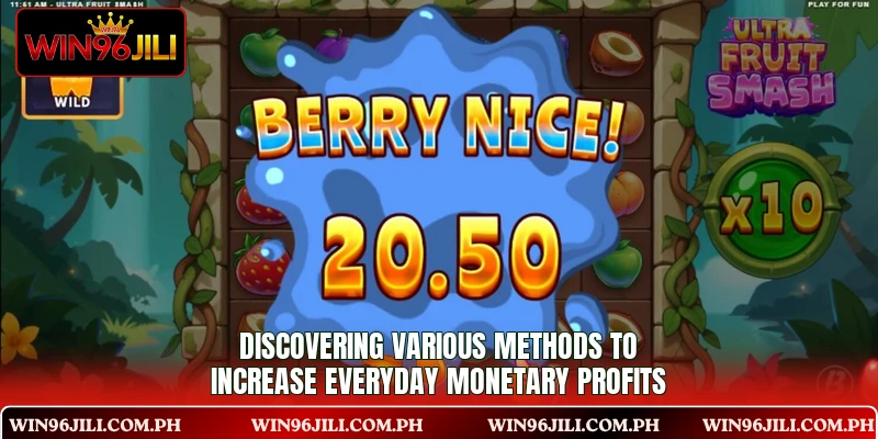 Discovering various methods to increase everyday monetary profits Discovering various methods to increase everyday monetary profits