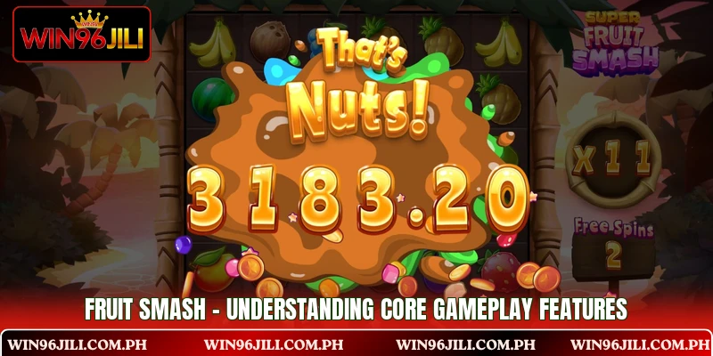 Fruit Smash - Understanding Core Gameplay Features