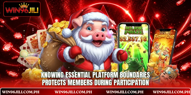 Knowing essential platform boundaries protects members during participation Knowing essential platform boundaries protects members during participation