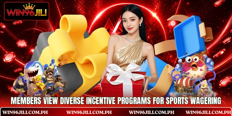 Members view diverse incentive programs for sports wagering Members view diverse incentive programs for sports wagering