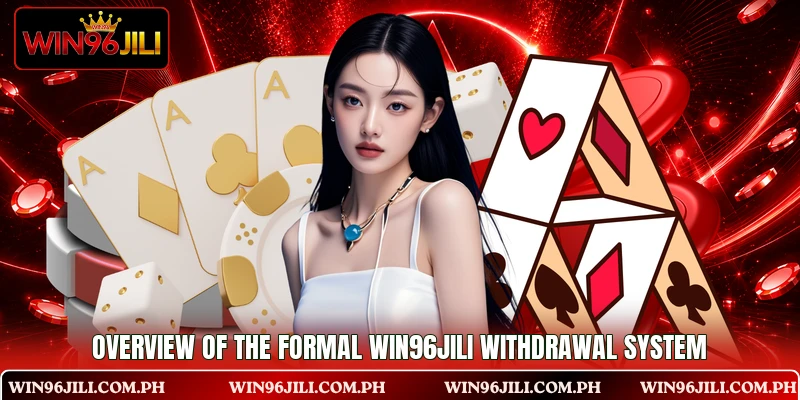 Overview of the formal WIN96JILI withdrawal system Overview of the formal WIN96JILI withdrawal system