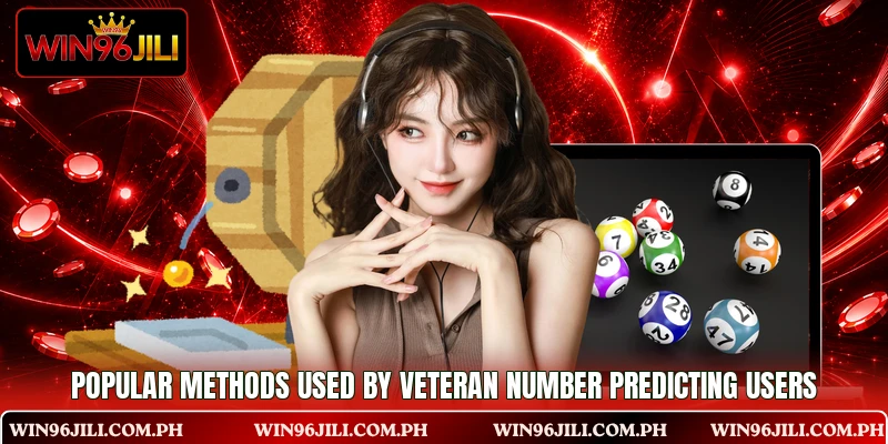 Popular methods used by veteran number predicting users Popular methods used by veteran number predicting users