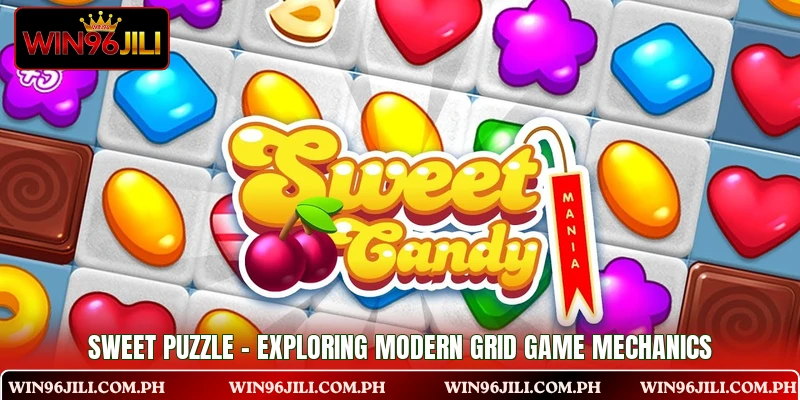 Sweet Puzzle - Exploring Modern Grid Game Mechanics