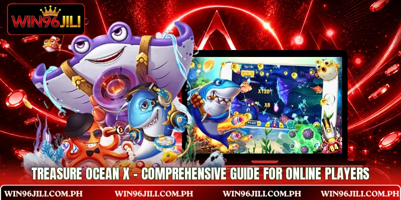 Treasure Ocean X - Comprehensive Guide For Online Players